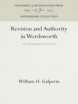 cover image of Revision and Authority in Wordsworth: the Interpretation of a Career